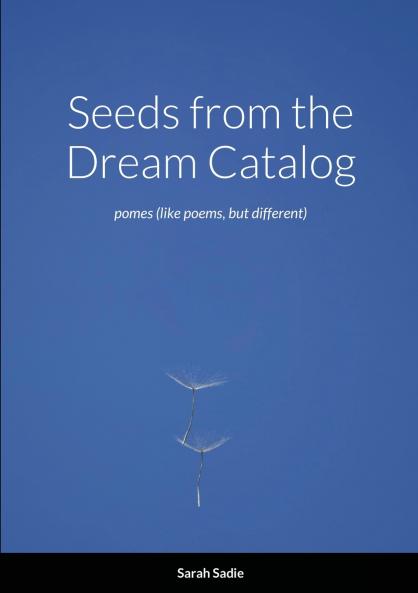 Seeds from the Dream Catalog
