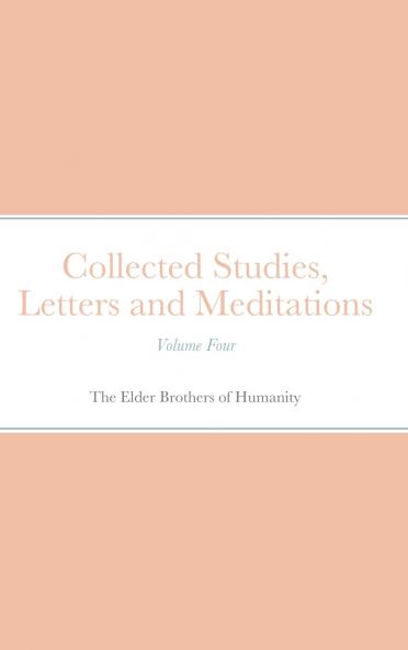 Collected Studies Letters and Meditations