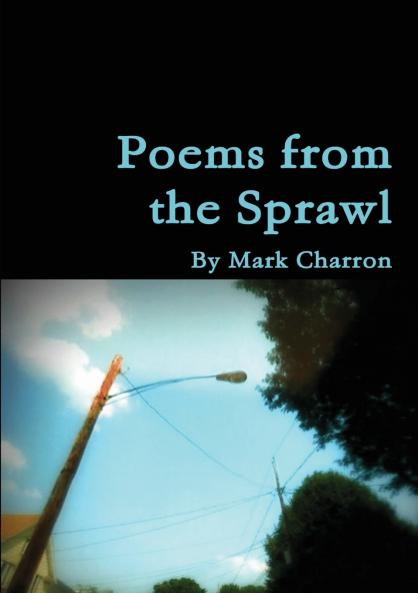 Poems From the Sprawl