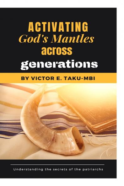 Activating God's mantle across generations