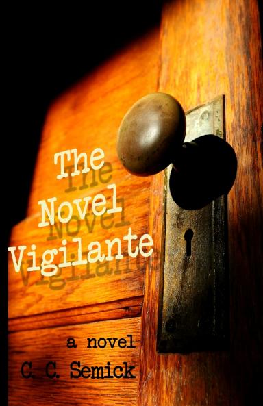The 'Novel Vigilante'