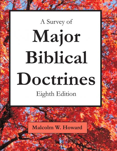 A Survey of Major Biblical Doctrines