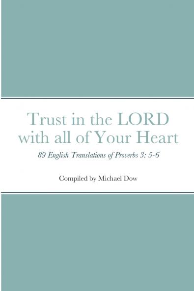 Trust in the LORD with all of Your Heart