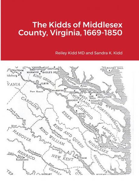 The Kidds of Middlesex County Virginia 1669-1850