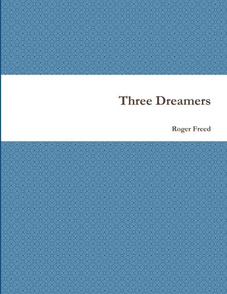 Three Dreamers