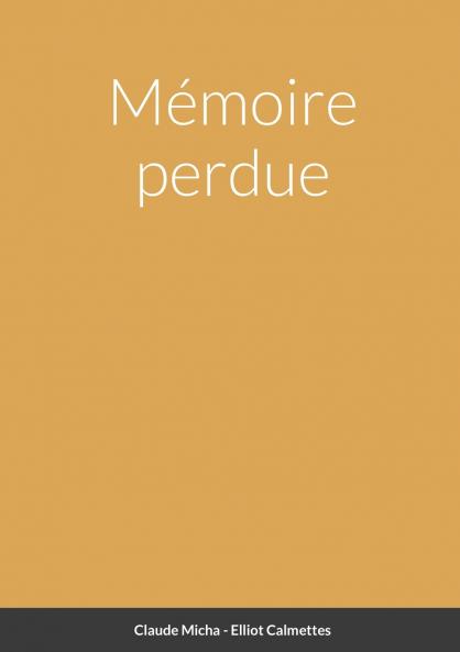 M��moire perdue