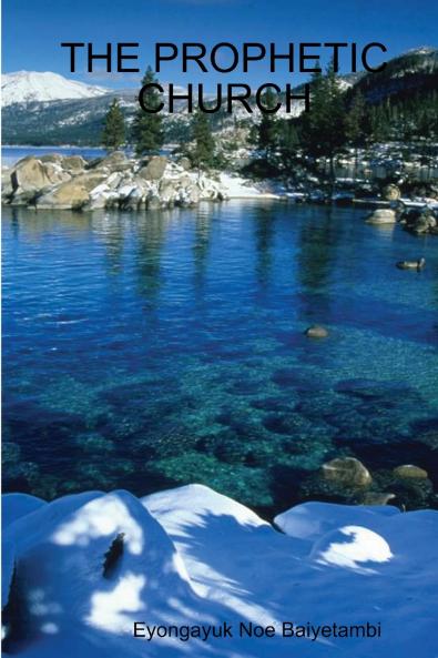 THE PROPHETIC CHURCH