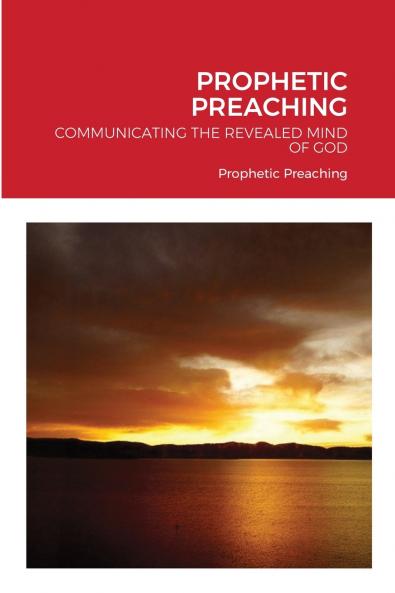 PROPHETIC PREACHING