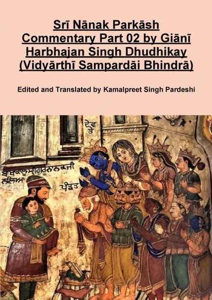 Sr�� N��nak Park��sh Commentary Part 02 by Gi��n�� Harbhajan Singh Dhudhikay (Vidy��rth�� Sampard��i Bhindr��)