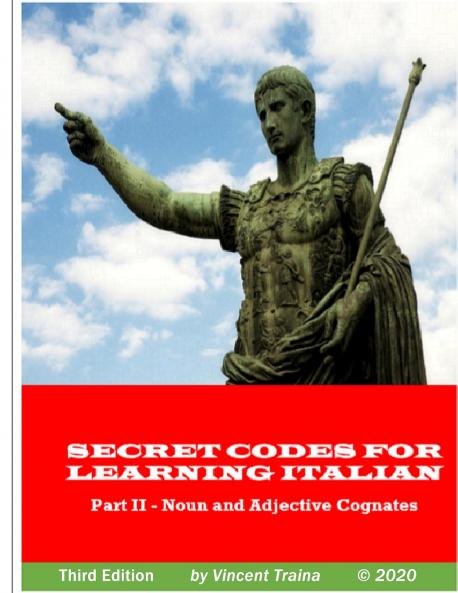 Secret Codes for Learning Italian Part II - Noun and Adjective Cognates
