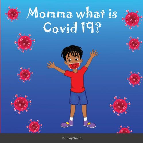 Momma what is Covid 19?