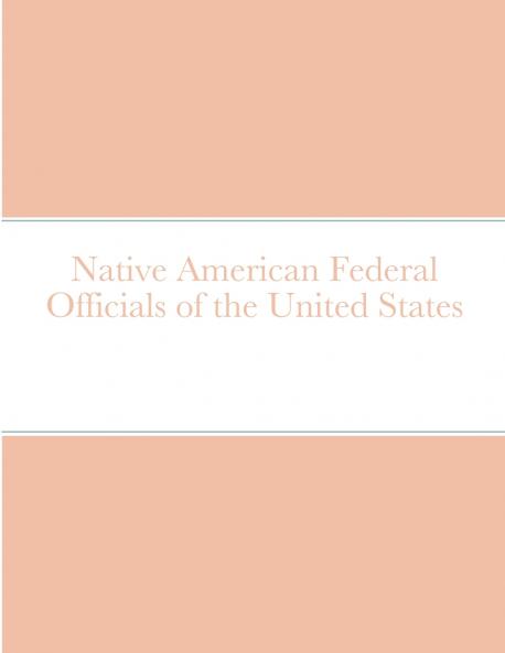 Native American Federal Officials of the United States