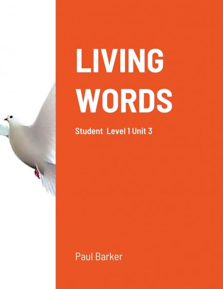 Living Words Level 1 Unit 3