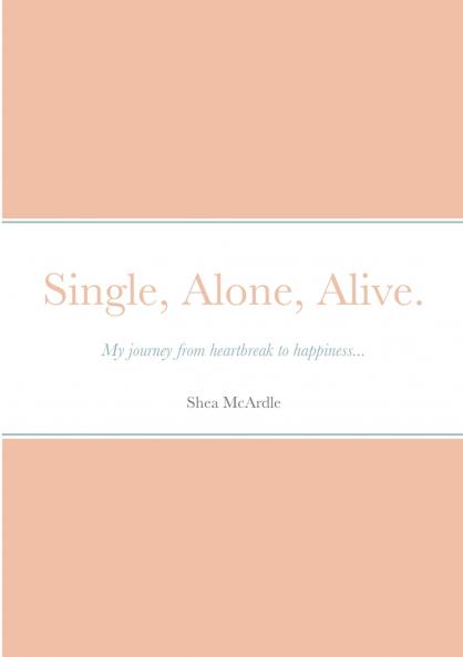 Single Alone Alive.