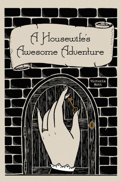 A Housewife's Awesome Adventure
