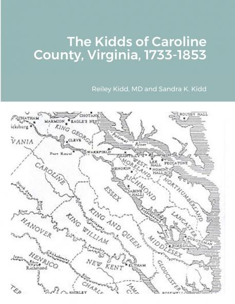The Kidds of Caroline County Virginia 1728-1853