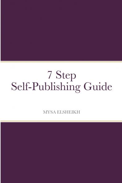 7 Step Self-Publishing Guide