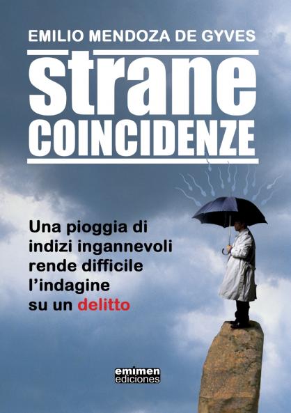 STRANE COINCIDENZE