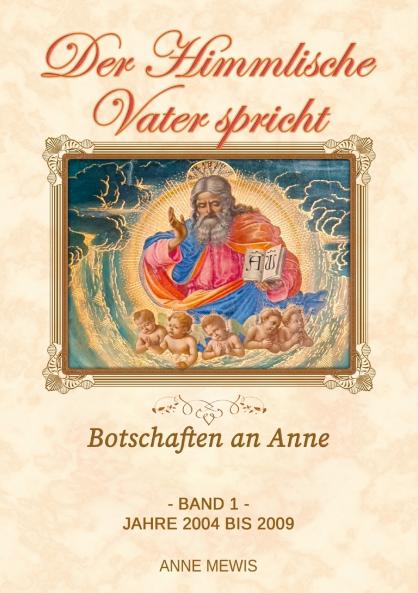 Der Himmlische Vater spricht - Band 1