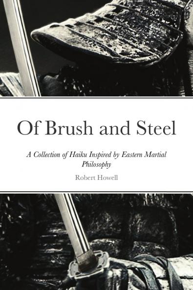 Of Brush and Steel