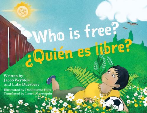 Who Is Free? (¿Quién es Libre?)