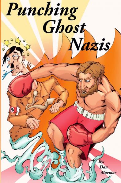 Punching Ghost Nazis
