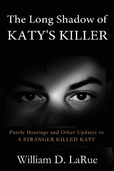 The Long Shadow of Katy's Killer