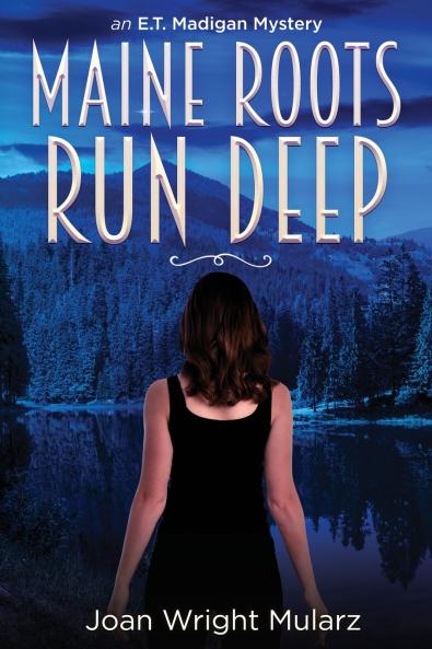 (New Edition) Maine Roots Run Deep