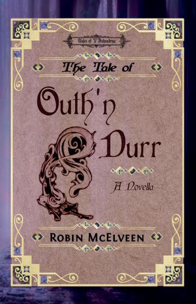The Tale of Outh'n Durr