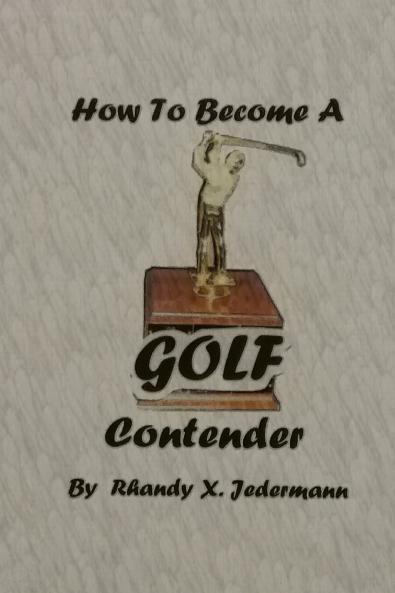 How To Become A Golf Contender