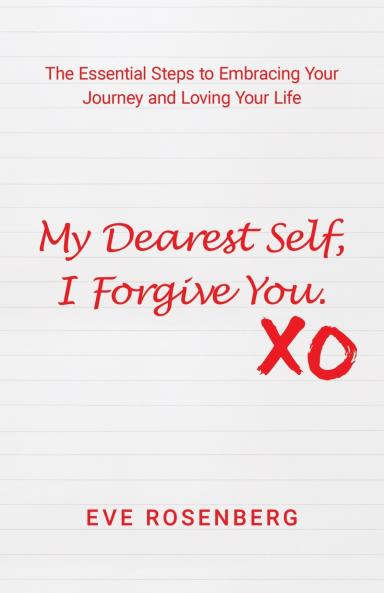 My Dearest Self I Forgive You