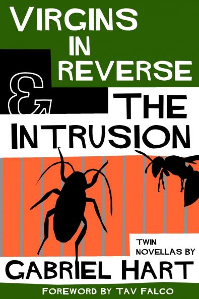 Virgins In Reverse & The Intrusion