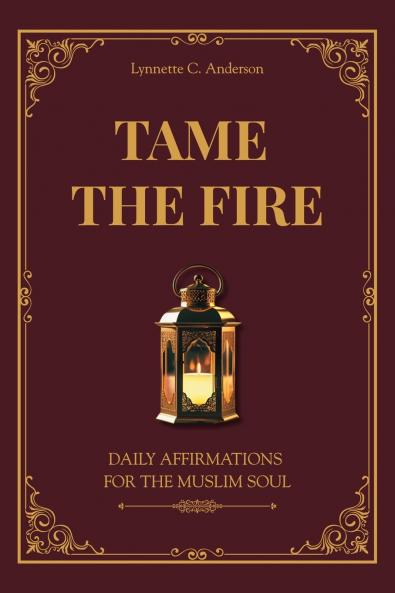 Tame The Fire