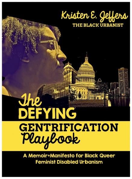 The Defying Gentrification Playbook
