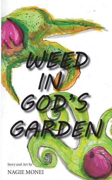 Weed in God's Garden