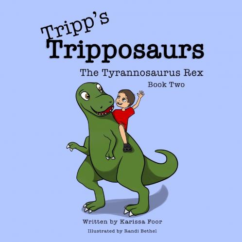 Tripp's Tripposaurs-The Tyrannosaurus Rex Book 2