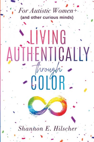 Living Authentically Through Color