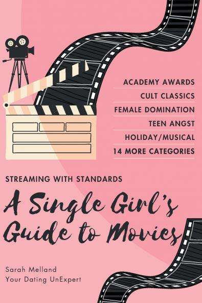 A Single Girl's Guide to... Must-See Movies