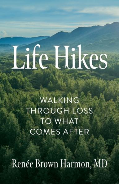 Life Hikes