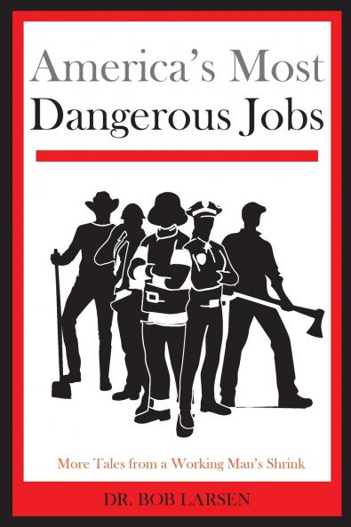 America's Most Dangerous Jobs