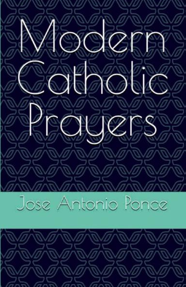 Modern Catholic Prayers