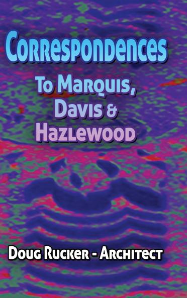 Correspondences to Marquis Davis & Hazlewood