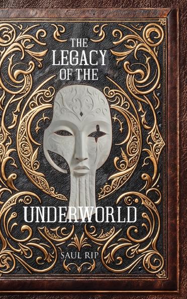 The Legacy Of The Underworld
