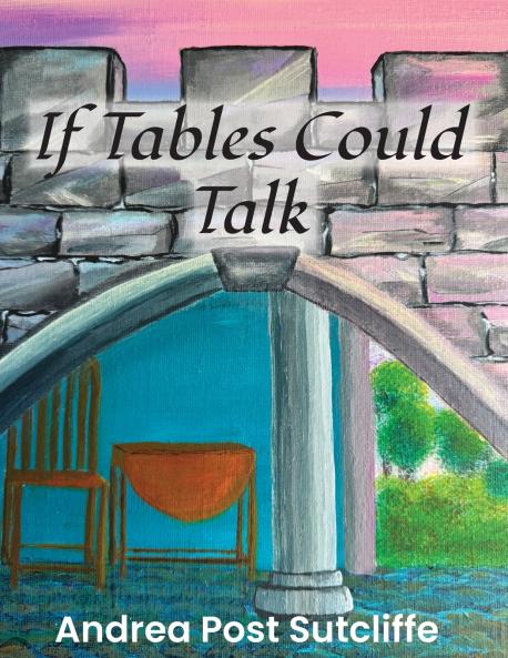 If Tables Could Talk