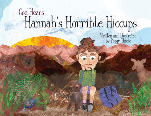 God Hears Hannah's Horrible Hiccups