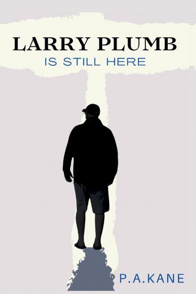 Larry Plumb Is Still Here