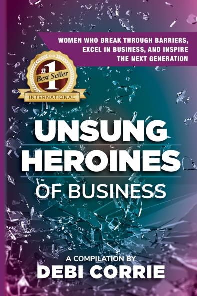 Unsung Heroines of Business