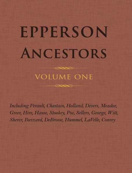 Epperson Ancestors Volume 1