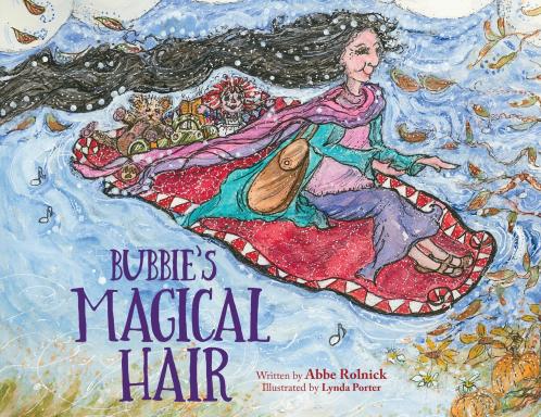 Bubbie's Magical Hair