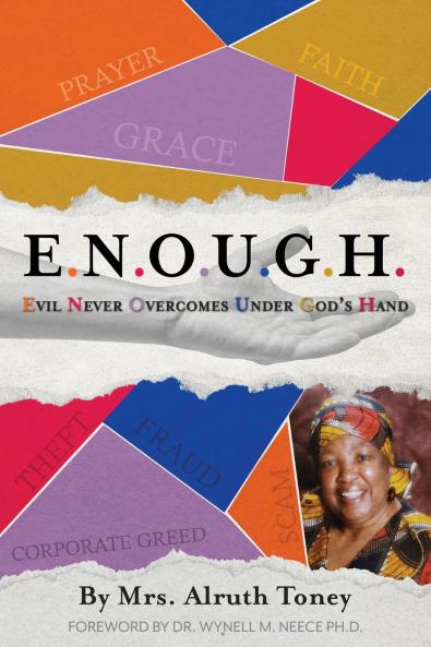 E.N.O.U.G.H Evil Never Overcomes Under God's Hand